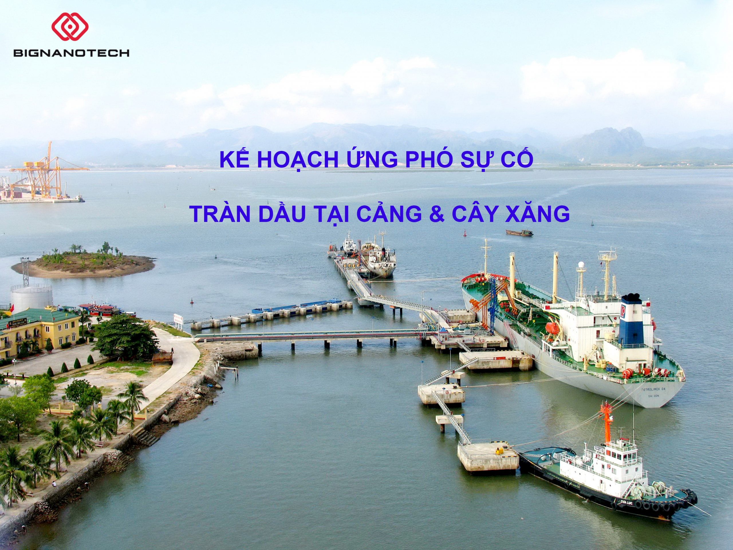 KẾ HOẠCH ỨNG PHÓ SỰ CỐ TRÀN DẦU TẠI DẦU CẢNG VÀ CÂY XĂNG DẦU